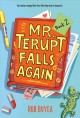 Go to record Mr. Terupt falls again