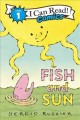 Go to record Fish and sun