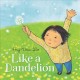 Go to record Like a dandelion