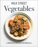 Go to record Milk Street vegetables : 250 bold, simple recipes for ever...