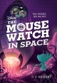 Go to record The Mouse Watch in space