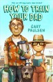 Go to record How to train your dad
