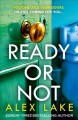 Go to record Ready or not