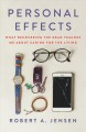 Go to record Personal effects : what recovering the dead teaches me abo...