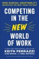 Go to record Competing in the new world of work : how radical adaptabil...