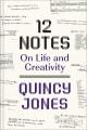 Go to record 12 notes : on life and creativity