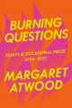 Go to record Burning questions : essays & occasional pieces, 2004-2021