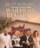 Go to record Best wishes, warmest regards : the story of Schitt's Creek