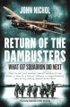 Go to record Return of the Dambusters : what 617 Squadron did next
