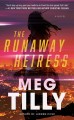 Go to record The runaway heiress : a novel