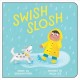 Go to record Swish slosh