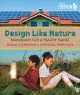 Go to record Design like nature : biomimicry for a healthy planet