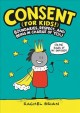 Go to record Consent (for kids!) : boundaries, respect, and being in ch...