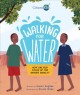 Go to record Walking for water : how one boy stood up for gender equality