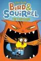 Go to record Bird & Squirrel on the run!