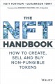 Go to record The NFT handbook : how to create, sell and buy non-fungibl...