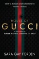 Go to record The house of Gucci : a sensational story of murder, madnes...
