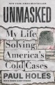 Go to record Unmasked : my life solving America's cold cases