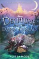 Go to record Delphine and the dark thread