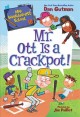 Go to record Mr Ott is a crackpot!