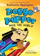 Go to record Doggo and Pupper save the world