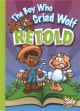 Go to record The boy who cried wolf retold