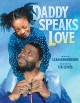 Go to record Daddy speaks love