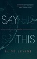 Go to record Say this : two novellas