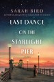 Go to record Last dance on the Starlight Pier