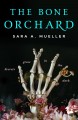Go to record The bone orchard