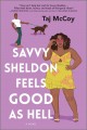 Go to record Savvy Sheldon feels good as hell
