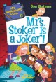Go to record Mrs. Stoker is a joker!