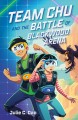 Go to record Team Chu and the battle of Blackwood arena