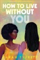 Go to record How to live without you