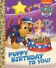 Go to record Puppy birthday to you!