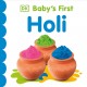 Go to record Baby's first Holi.