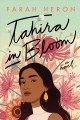 Go to record Tahira in bloom : a novel