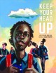 Go to record Keep your head up