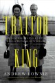 Go to record Traitor king : the scandalous exile of the Duke & Duchess ...