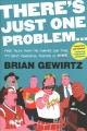 Go to record There's just one problem : true tales from the former, one...