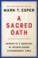 Go to record A sacred oath : memoirs of a Secretary of Defense during e...