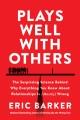 Go to record Plays well with others : the surprising science behind why...
