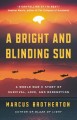 Go to record A bright and blinding sun : a World War II story of surviv...