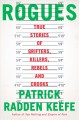 Go to record Rogues : true stories of grifters, killers, rebels, and cr...