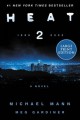 Go to record Heat 2 a novel