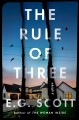 Go to record The rule of three : a novel