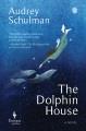 Go to record The dolphin house