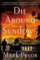 Go to record Die around sundown