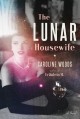 Go to record The lunar housewife : a novel