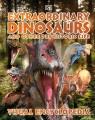 Go to record Extraordinary dinosaurs and other prehistoric life : visua...